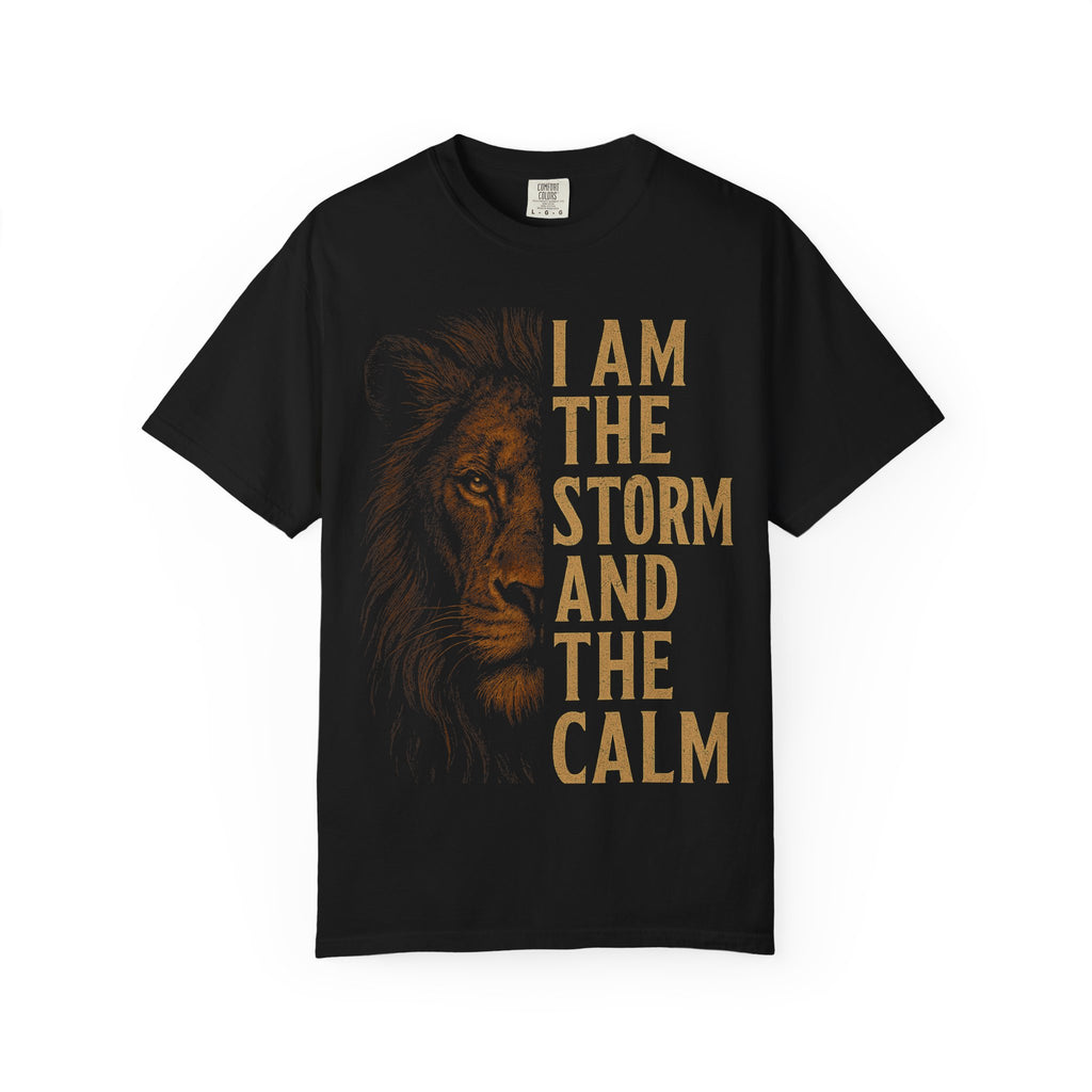 Lion Graphic T-Shirt — "I Am the Storm and the Calm" Inspirational Tee