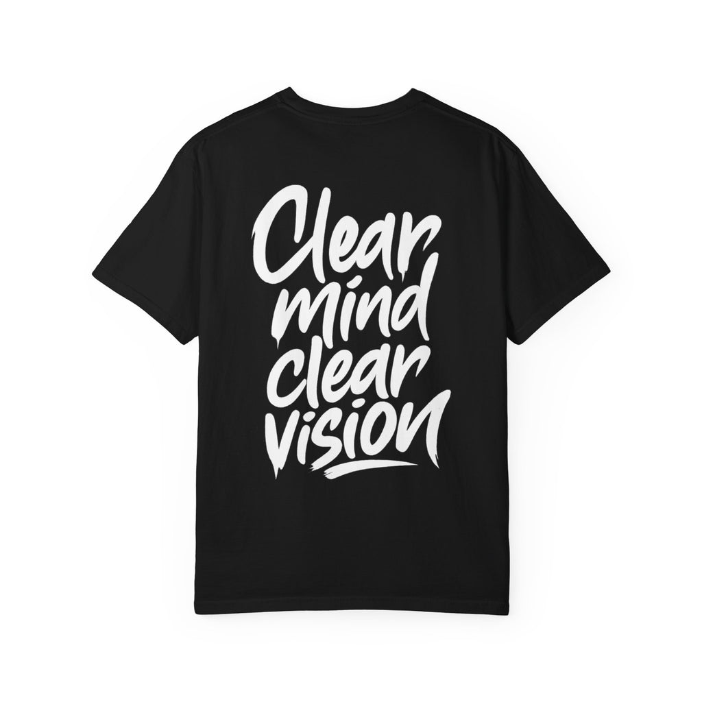 Graphic Tee — "Clear Mind Clear Vision" Motivational T-Shirt